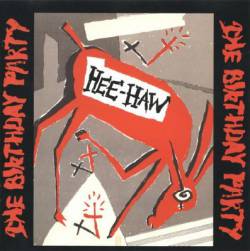 The Birthday Party : Hee-Haw